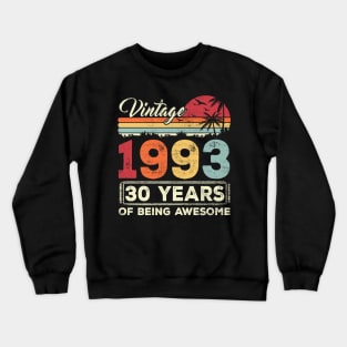 30 Year Old Birthday Vintage 1993 30st Birthday Crewneck Sweatshirt